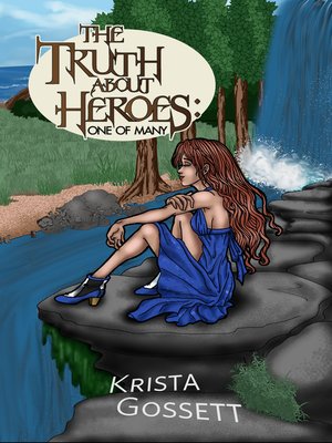 cover image of The Truth about Heroes